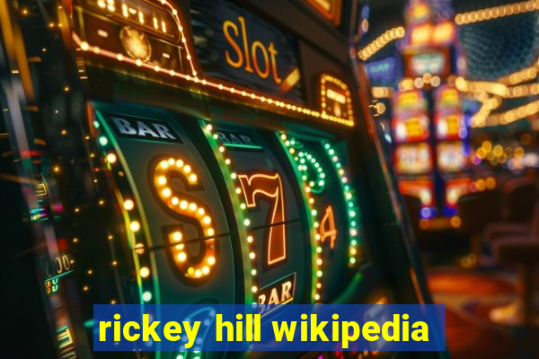 rickey hill wikipedia